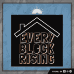 Every Block Rising